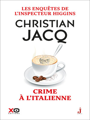cover image of Les enquêtes de l'inspecteur Higgins--Volume 53 Crime à l'italienne